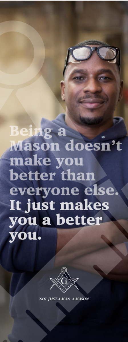 Being a Mason makes you a better you.